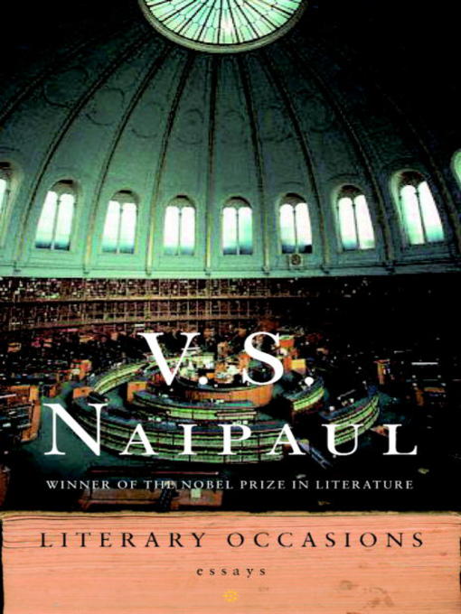 Title details for Literary Occasions by V. S. Naipaul - Available